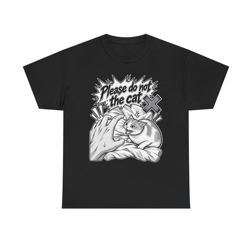 Tricou cu print „PLEASE DO NOT THE CAT" — bumbac 100%, unisex