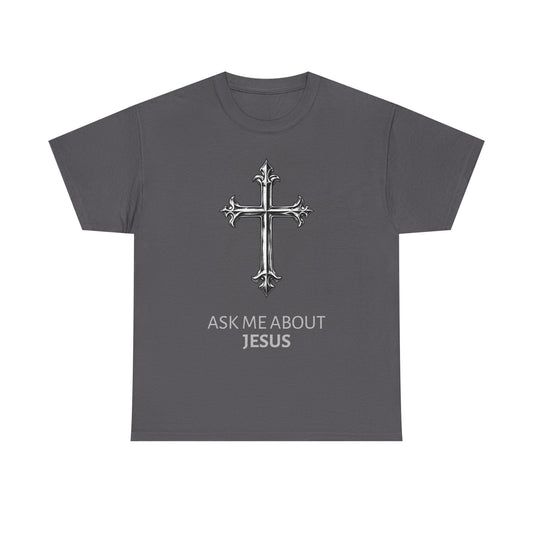 Tricou cu print „ASK ME ABOUT JESUS" — bumbac 100%, unisex
