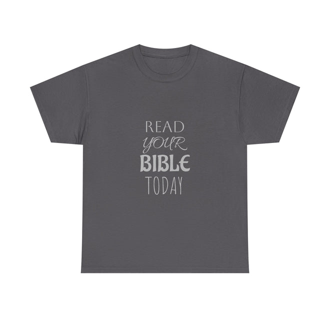 Tricou cu print „READ YOUR BIBLE TODAY" — bumbac 100%, unisex