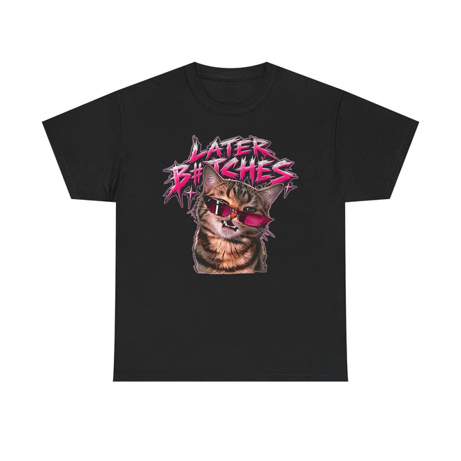 Tricou cu print „LATER B#TCHES." — bumbac 100%, unisex